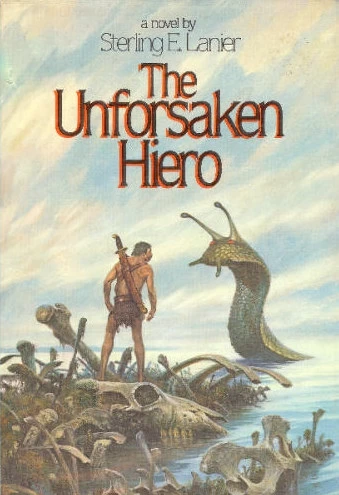 The Unforsaken Hiero (Hiero Desteen #2) by Sterling E. Lanier