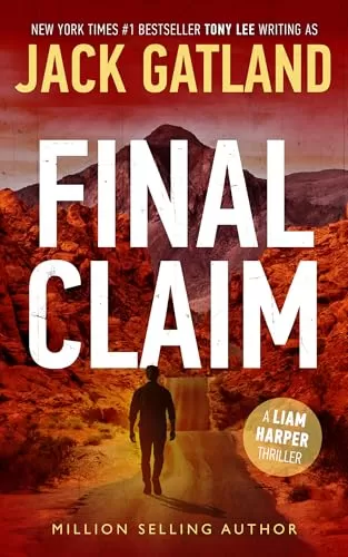 Final Claim (Liam Harper #1) by Jack Gatland