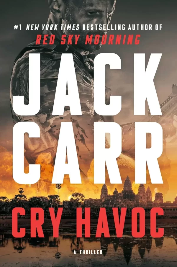 Cry Havoc (Tom Reece #1) by Jack Carr
