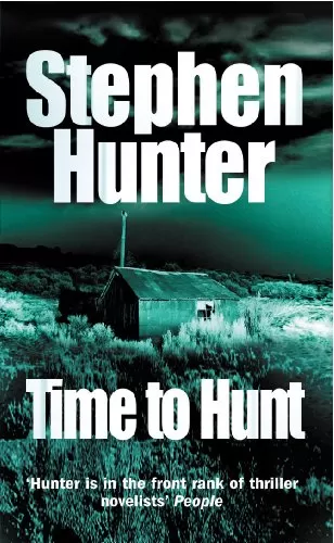 Time to Hunt (Bob Lee Swagger #3) by Stephen Hunter