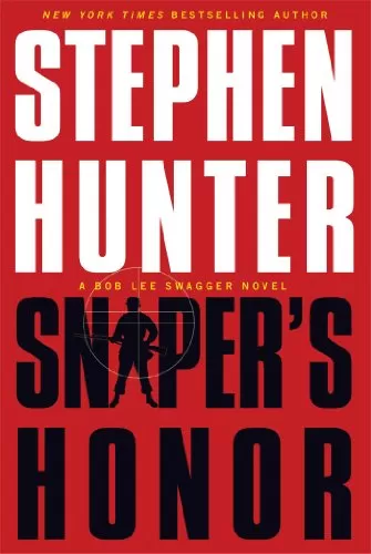 Sniper's Honor (Bob Lee Swagger #9) by Stephen Hunter