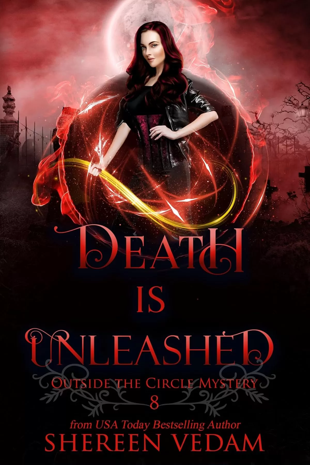 Death Is Unleashed: A Light Urban Fantasy Mystery Novel (Outside the Circle Mystery #8) by Shereen Vedam