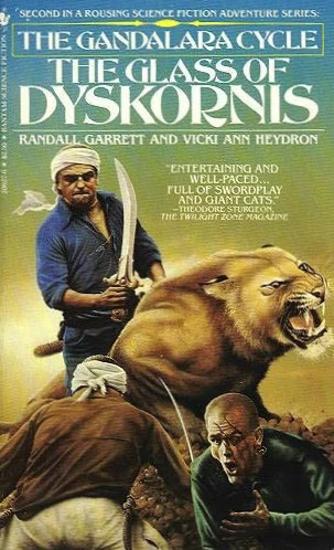 The Glass of Dyskornis (The Gandalara Cycle #2) by Vicki Ann Heydron, Randall Garrett