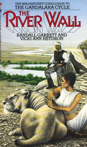 The River Wall (The Gandalara Cycle #7) by Vicki Ann Heydron, Randall Garrett