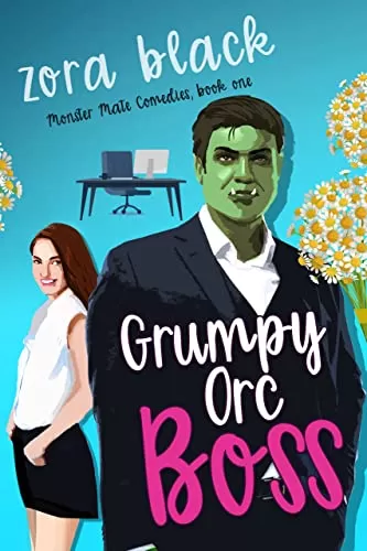 Grumpy Orc Boss: A Monster Romantic Comedy (Grumpy Orcs) by Zora Black
