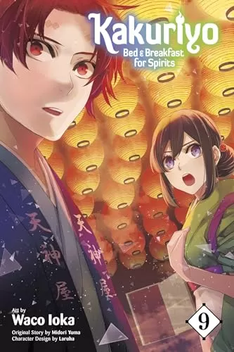Kakuriyo: Bed & Breakfast for Spirits, Vol. 9 (Kakuriyo: Bed & Breakfast for Spirits #9) by Waco Ioka