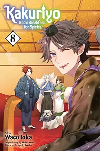 Kakuriyo: Bed & Breakfast for Spirits, Vol. 8 (Kakuriyo: Bed & Breakfast for Spirits #8) by Waco Ioka
