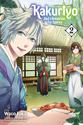 Kakuriyo: Bed & Breakfast for Spirits Volume 2 (Kakuriyo: Bed & Breakfast for Spirits #2) by Waco Ioka