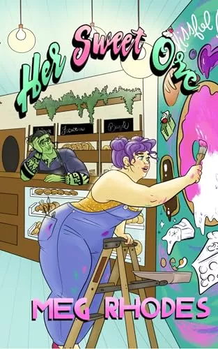 Her Sweet Orc (Love in Whispering Springs #1) by Meg Rhodes