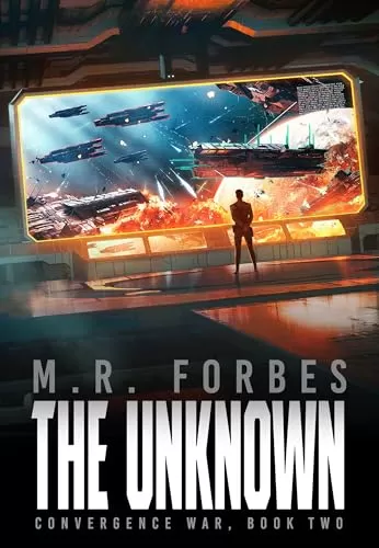 The Unknown (The Convergence War #2) by M.R. Forbes
