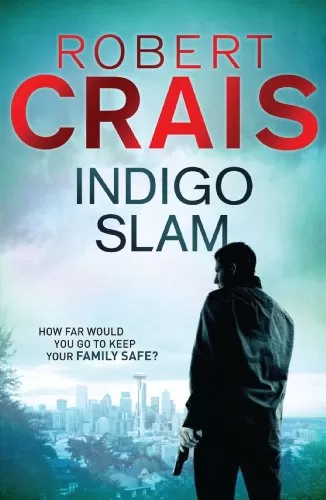 Indigo Slam (Elvis Cole and Joe Pike #7) by Robert Crais
