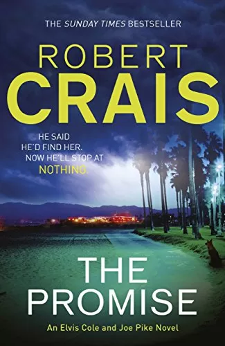 The Promise (Elvis Cole and Joe Pike #16) by Robert Crais