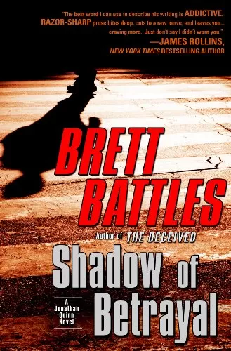 Shadow of Betrayal (Jonathan Quinn #3) by Brett Battles