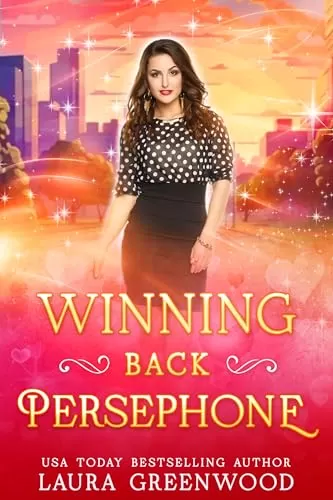 Winning Back Persephone (Jinx Paranormal Dating Agency #9) by Laura Greenwood