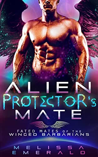 Alien Protector's Mate: A SciFi Romance (Fated Mates of the Winged Barbarians #1) by Melissa Emerald
