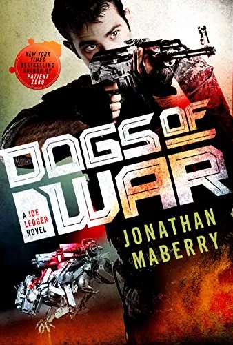 Dogs of War (Joe Ledger and the Department of Military Science #9) by Jonathan Maberry