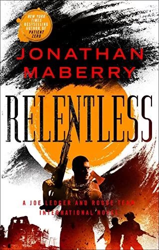 Relentless (Rogue Team International #2) by Jonathan Maberry
