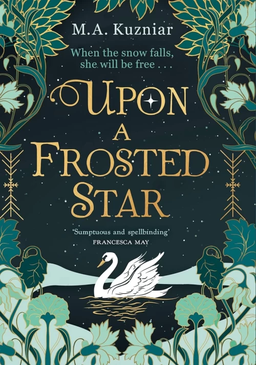 Upon a Frosted Star by M. A. Kuzniar