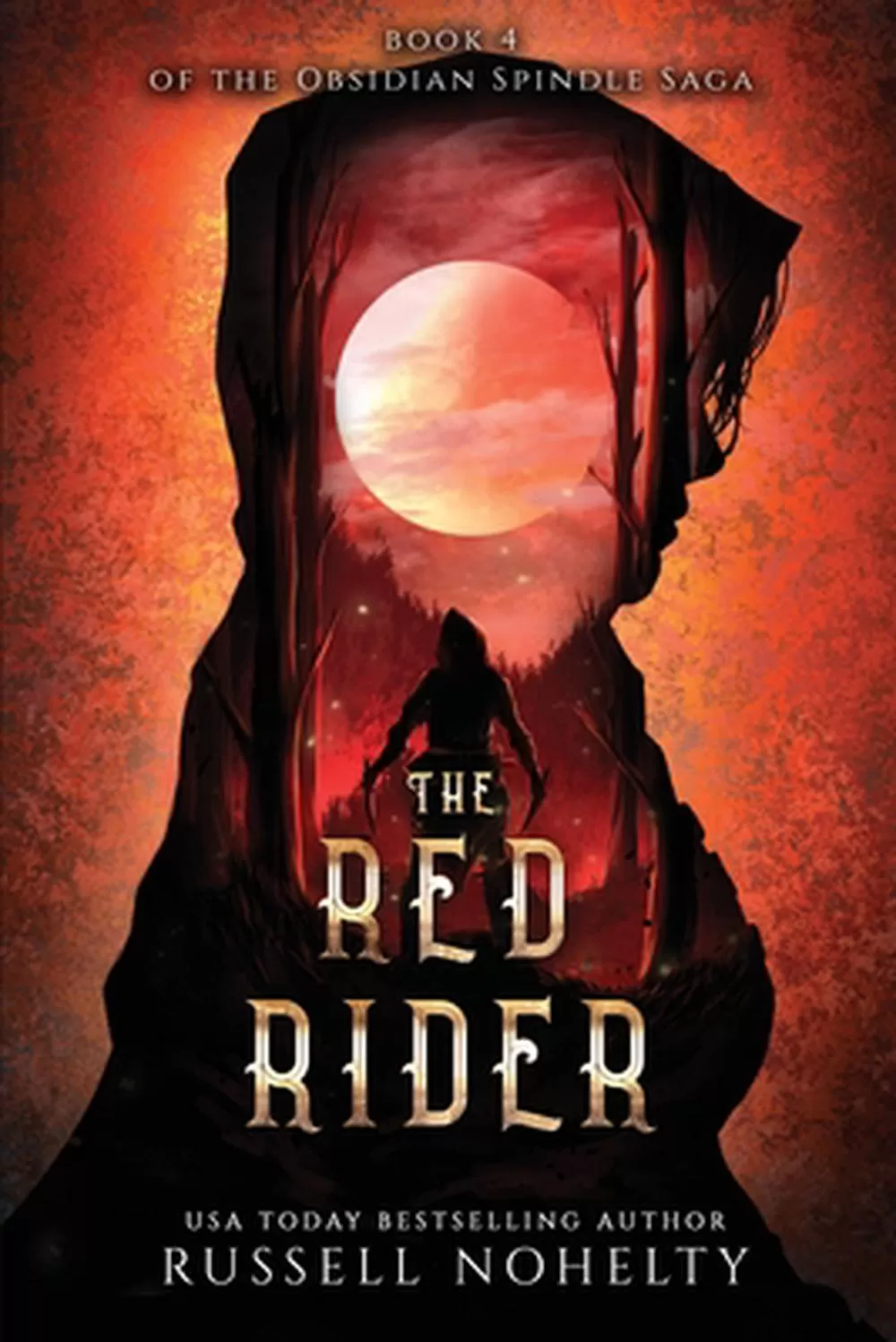 The Red Rider (The Obsidian Spindle Saga #4) by Russell Nohelty