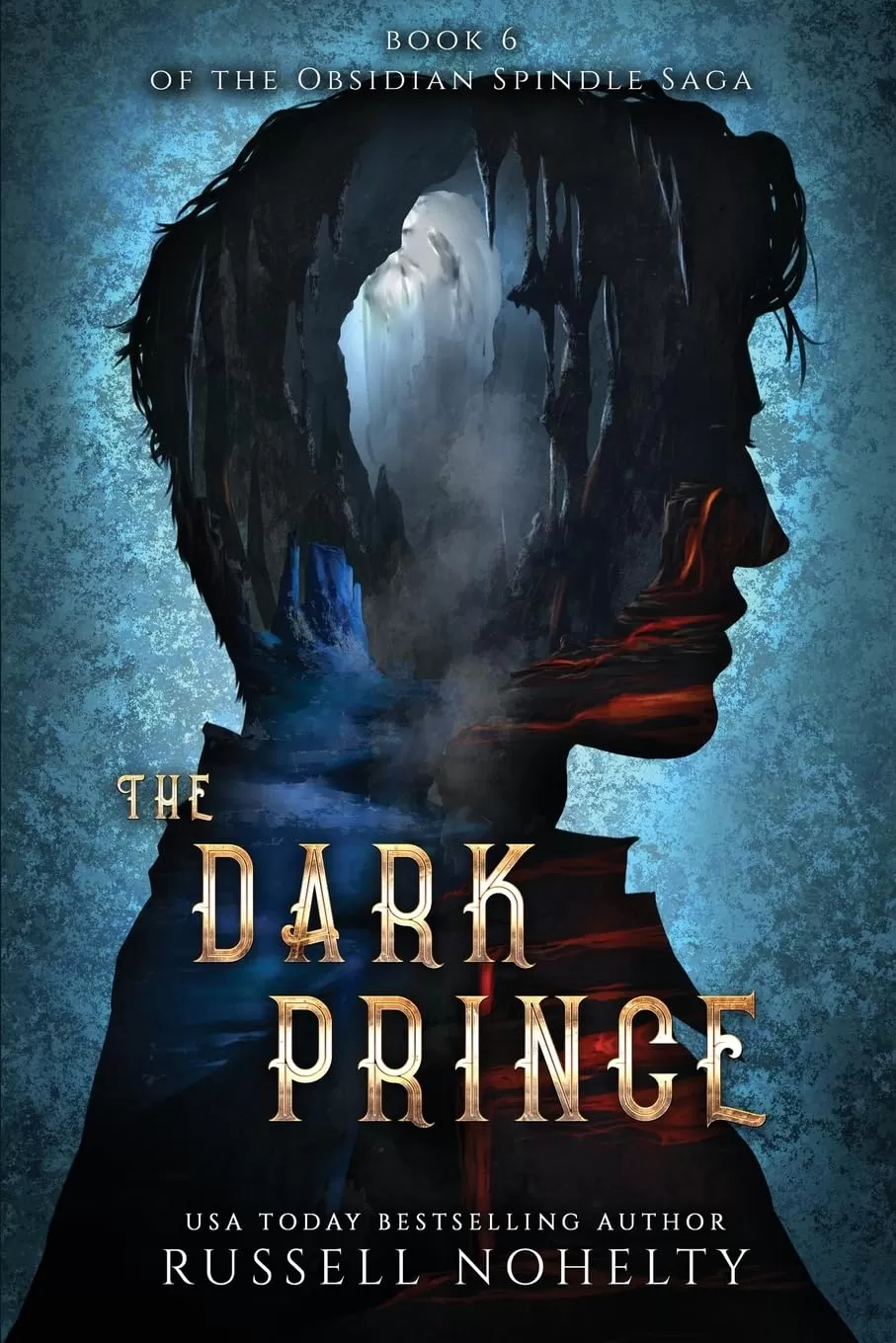 The Dark Prince (The Obsidian Spindle Saga #6) by Russell Nohelty