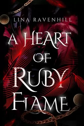 A Heart of Ruby Flame: A fast-paced Fairy Tale romantasy retelling in a stunning immersive world (Fated to the Night #2) by Lina Ravenhill