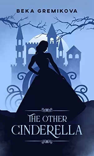 The Other Cinderella (The Other Tales #1) by Beka Gremikova