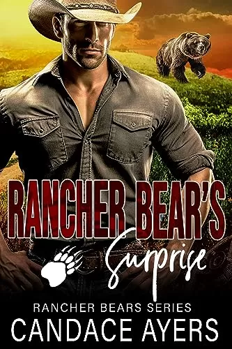 Rancher Bear's Surprise (Rancher Bears Series #3) by Candace Ayers