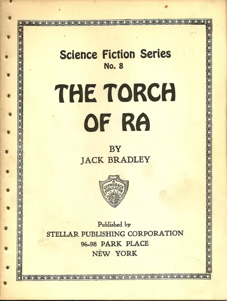 The Torch of Ra (Gernsback Science Fiction Series #8) by Jack Bradley