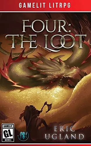 Four: The Loot (The Good Guys #4) by Eric Ugland