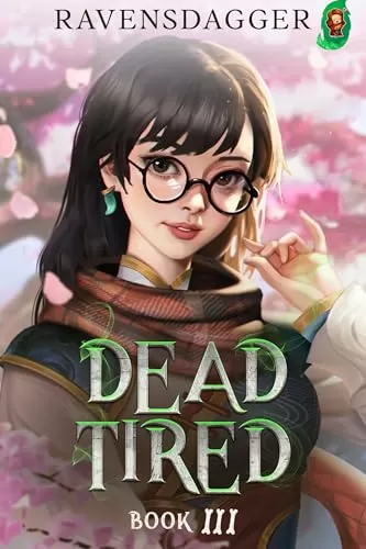 Dead Tired III (Dead Tired #3) by RavensDagger