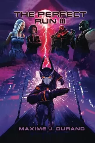 The Perfect Run III (The Perfect Run #3) by Maxime J. Durand