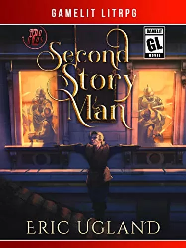 Second Story Man (The Bad Guys #2) by Eric Ugland