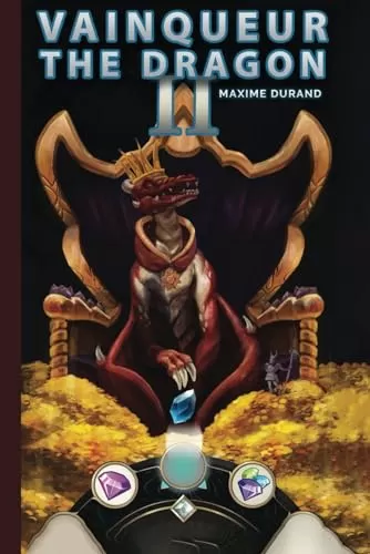 Vainqueur the Dragon II: The Year of the Rogues (Vainqueur the Dragon #2) by Maxime J. Durand