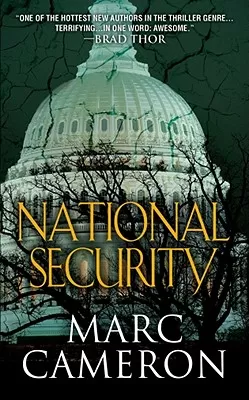 National Security (Jericho Quinn #1) by Marc Cameron