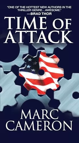 Time of Attack (Jericho Quinn #4) by Marc Cameron