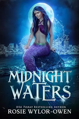 Midnight Waters (The Moonlight Mermaid #1) by Rosie Wylor-Owen