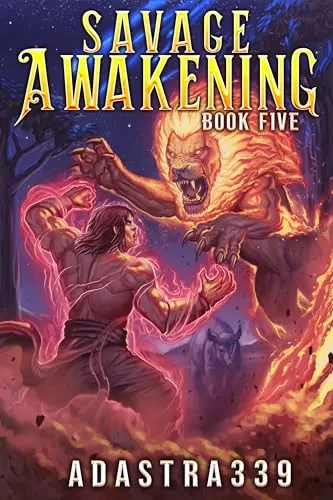 Savage Awakening 5 (Savage Awakening #5) by Adastra339