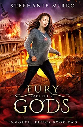 Fury of the Gods: A New Adult Urban Fantasy Novel (Immortal Relics #2) by Stephanie Mirro