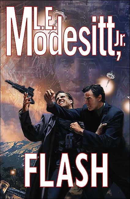 Flash (Archform #2) by L. E. Modesitt, Jr.
