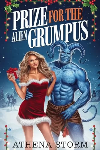 Prize for the Alien Grumpus by Athena Storm