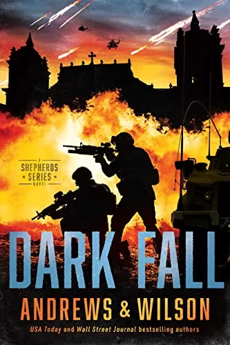 Dark Fall (The Shepherds #3) by Jeffrey Wilson, Brian Andrews