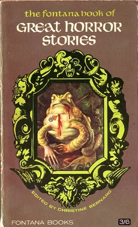 The Fontana Book of Great Horror Stories (The Fontana Book of Great Horror Stories #1) by Christine Ruth Bernard