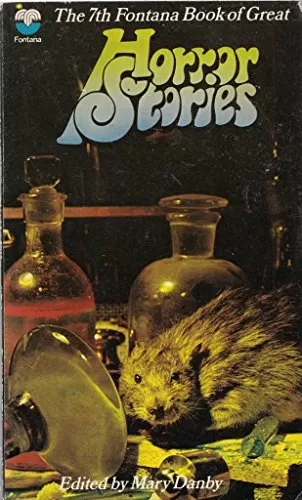 The 7th Fontana Book of Great Horror Stories (The Fontana Book of Great Horror Stories #7) by Mary Danby