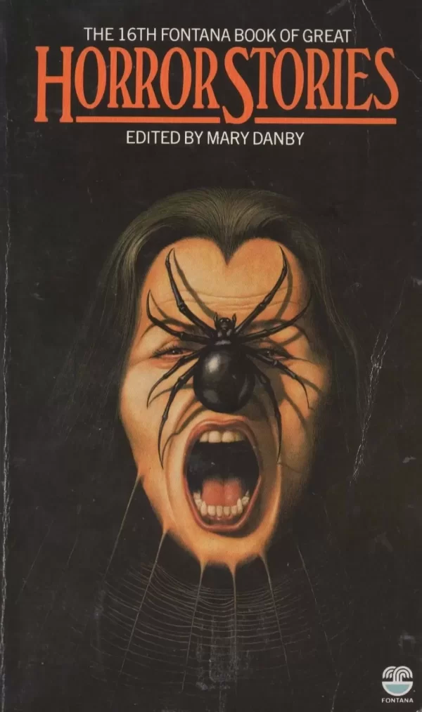 The Sixteenth Fontana Book of Great Horror Stories (The Fontana Book of Great Horror Stories #16) by Mary Danby