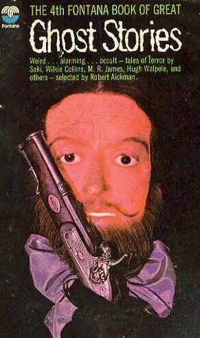 The fourth Fontana book of great ghost stories (The Fontana Book of Great Ghost Stories #4) by Robert Aickman