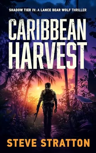 Caribbean Harvest (Shadow Tier #4) by Steve Stratton