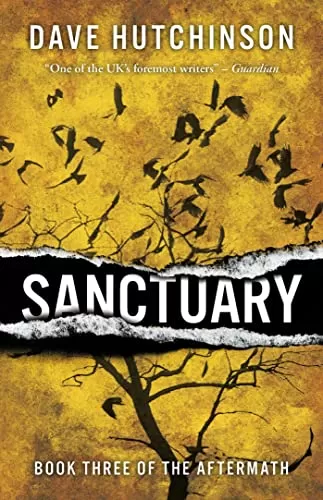 Sanctuary (The Aftermath #3) by Dave Hutchinson