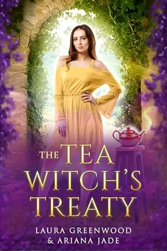 The Tea Witch's Treaty (Purple Oak Oasis #2) by Laura Greenwood, Ariana Jade
