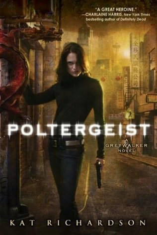 Poltergeist (Greywalker #2) by Kat Richardson