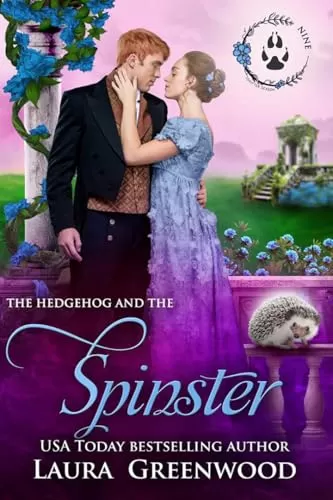 The Hedgehog and the Spinster (The Shifter Season #9) by Laura Greenwood